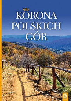 Korona polskich gór - Bzowski Krzysztof
