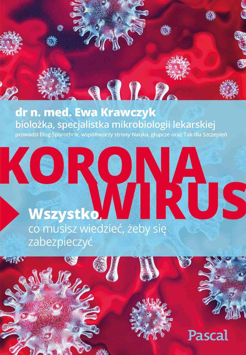 Koronawirus. Wszystko, Co Musisz Wiedzieć, żeby Się Zabezpieczyć ...