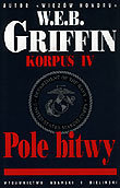 Korpus. Tom 4. Pole bitwy - Griffin W.E.B.