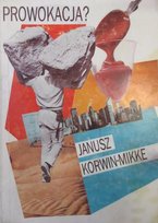 Korwin - Mikke Janusz - Prowokacja? Korwin-Mikke Janusz