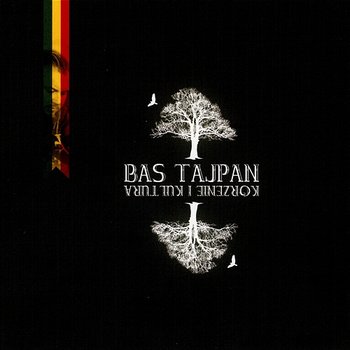 Korzenie i kultura - Bas Tajpan