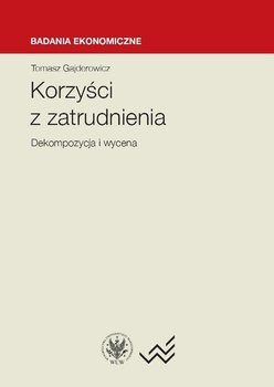 Korzyści z zatrudnienia - Gajderowicz Tomasz