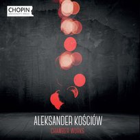 Kościów: Chamber Works Freszel Joanna, Kwaśnikowska Roksana, Chrzęszczyk Łukasz, Zawadzki Piotr