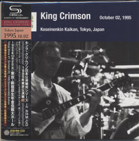 Koseinenkin Kaikan, Tokyo Japan, October 2, 1995 (Japanese 2CD  Limited Collectors Edition) (SHM=CD) King Crimson
