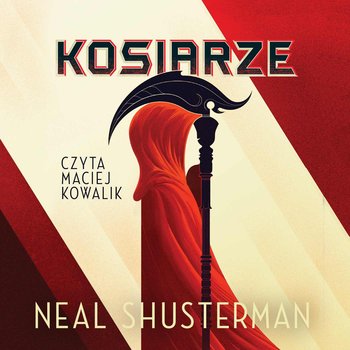 Kosiarze. Żniwa śmierci. Tom 1 - audiobook - Shusterman Neal