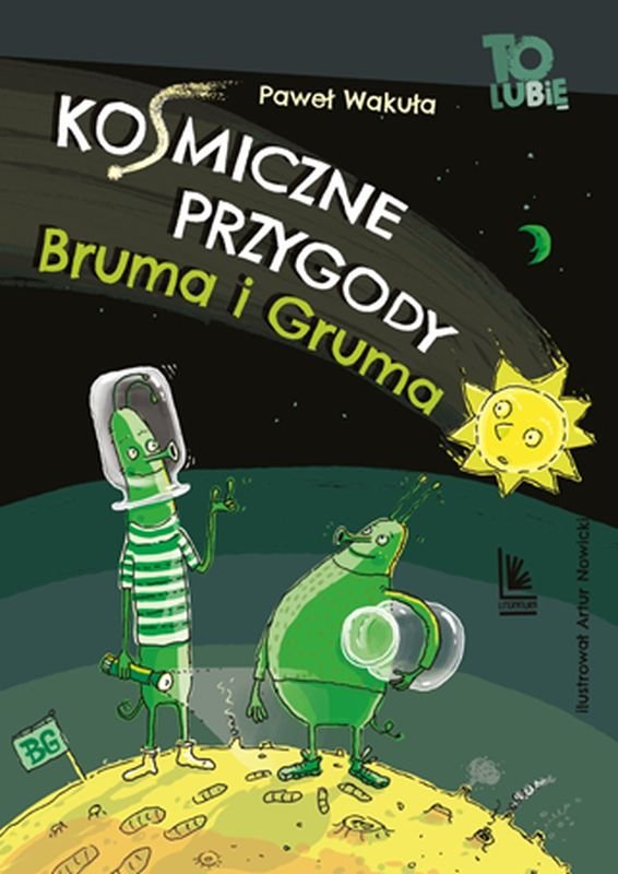 Kosmiczne przygody Bruma i Gruma