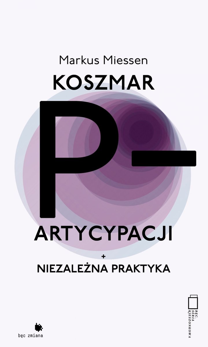 Koszmar partycypacji. Niezależna praktyka - ebook mobi