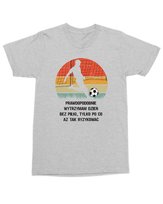 Koszulka dla fana Futbolu Dzień bez Piłki Sportowa Football Szara XL