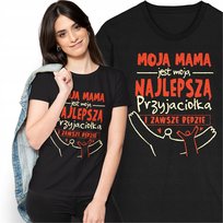 Koszulka dla Mamy na Dzień Mamy Moja Mama Jest Moją Najlepszą Przyjaciółką