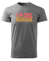 Koszulka dla Managera - I'm the Manager Ciemnoszary melanż S