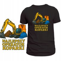 KOSZULKA DLA OPERATORA KOPARKI NADRUK NAJLEPSZY OPERATOR SUPER PREZENT M