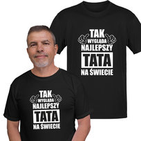 Koszulka dla taty na Dzień Ojca, prezent, Tak wygląda najlepszy tata na świecie, rozmiar S