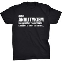 Koszulka Jestem Analitykiem Prezent Dla Analityka