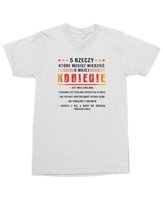 Koszulka męska Śmieszna Zabawna 5 rzeczy o mojej Kobiecie M