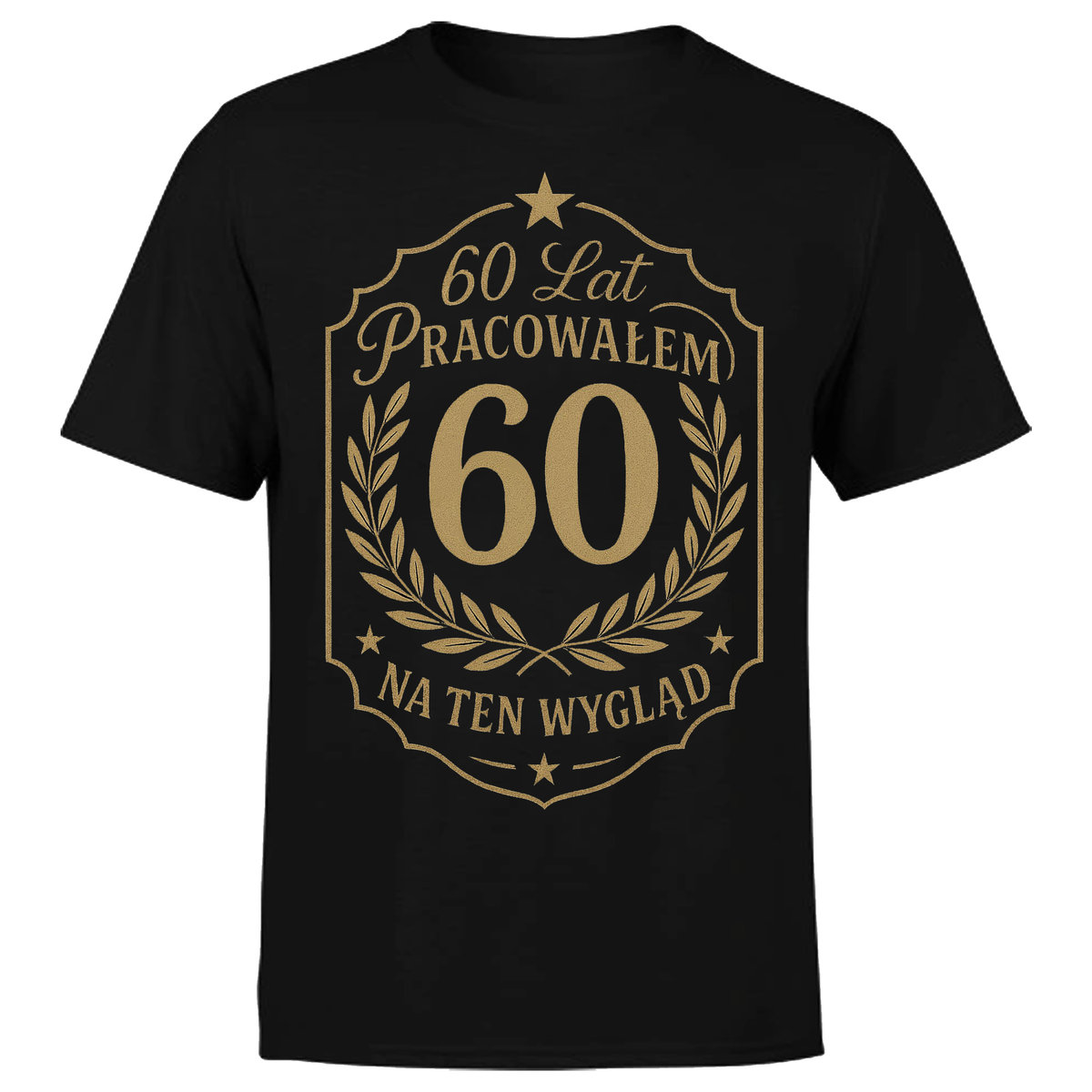 KOSZULKA MĘSKA URODZINOWA 60 LAT PRACOWAŁEM NA TEN WYGLĄD PREZENT L ...