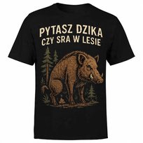 KOSZULKA MĘSKA Z NADRUKIEM DZIK PYTASZ DZIKA CZY SRA W LESIE ŚMIESZNA L