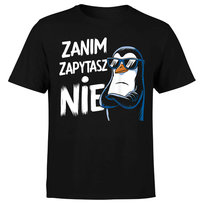 KOSZULKA MĘSKA Z NADRUKIEM PINGWIN ZANIM ZAPYTASZ NIE ŚMIESZNA PREZENT S ARTEX FASHION
