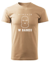 Koszulka Pracuję w Banku - Dla Pracowników Finansów Beżowy XXL
