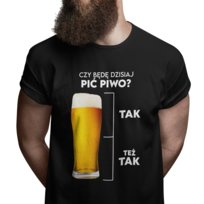 Koszulkowy, Koszulka męska, Czy będę dzisiaj pić piwo? Tak Też tak - męska koszulka z nadrukiem, rozmiar M Koszulkowy