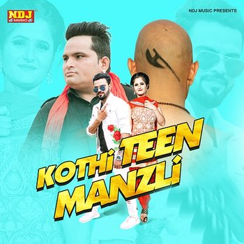 Kothi Teen Manzli - Raju Punjabi