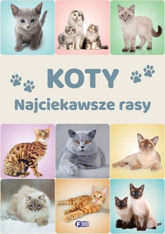 Koty. Najciekawsze Rasy - Opracowanie Zbiorowe | Książka W Empik