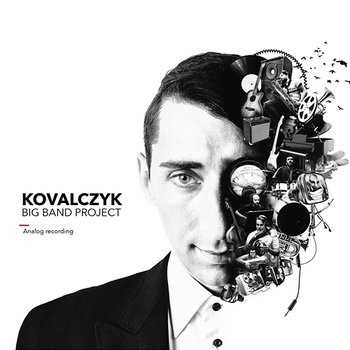 Kovalczyk Big Band Project - Kovalczyk