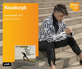 Kovalczyk | Empik Silesia