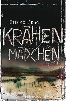 Krähenmädchen Sund Erik Axl