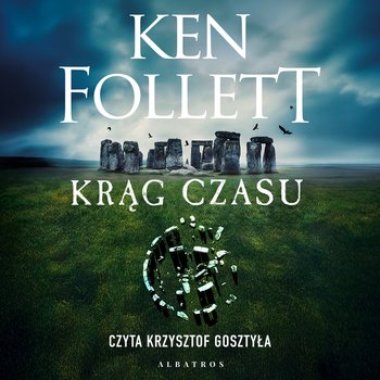 Krąg czasu - audiobook - Follett Ken