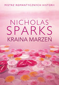 Kraina marzeń&nbsp;-&nbsp;Sparks Nicholas