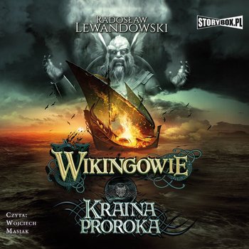 Kraina Proroka. Wikingowie. Tom 4 - Lewandowski Radosław