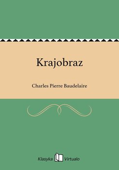 Krajobraz - Baudelaire Charles Pierre