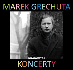 Kraków 81 - Grechuta Marek