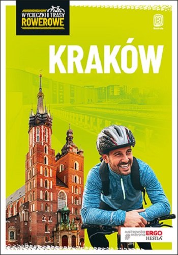 Kraków I Okolice. Wycieczki I Trasy Rowerowe - Franaszek Michał ...