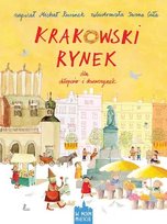 Krakowski rynek dla chłopców i dziewczynek Rusinek Michał