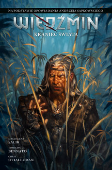 Kraniec świata. Wiedźmin - Salik Magdalena, Tommaso Bennato