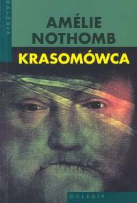 Krasomówca - Nothomb Amelie