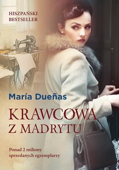Krawcowa z Madrytu - Duenas Maria