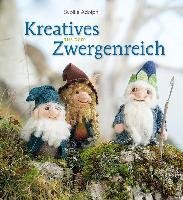 Kreatives aus dem Zwergenreich - Adolphi Sybille