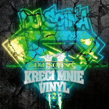 Kręci mnie vinyl 2 - Dj Soina