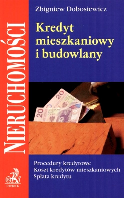 Kredyt Mieszkaniowy I Budowlany - Dobosiewicz Zbigniew | Książka W Empik