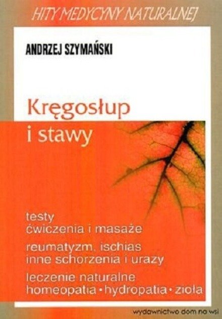 Kręgosłup i stawy - Szymański Andrzej | Książka w Empik