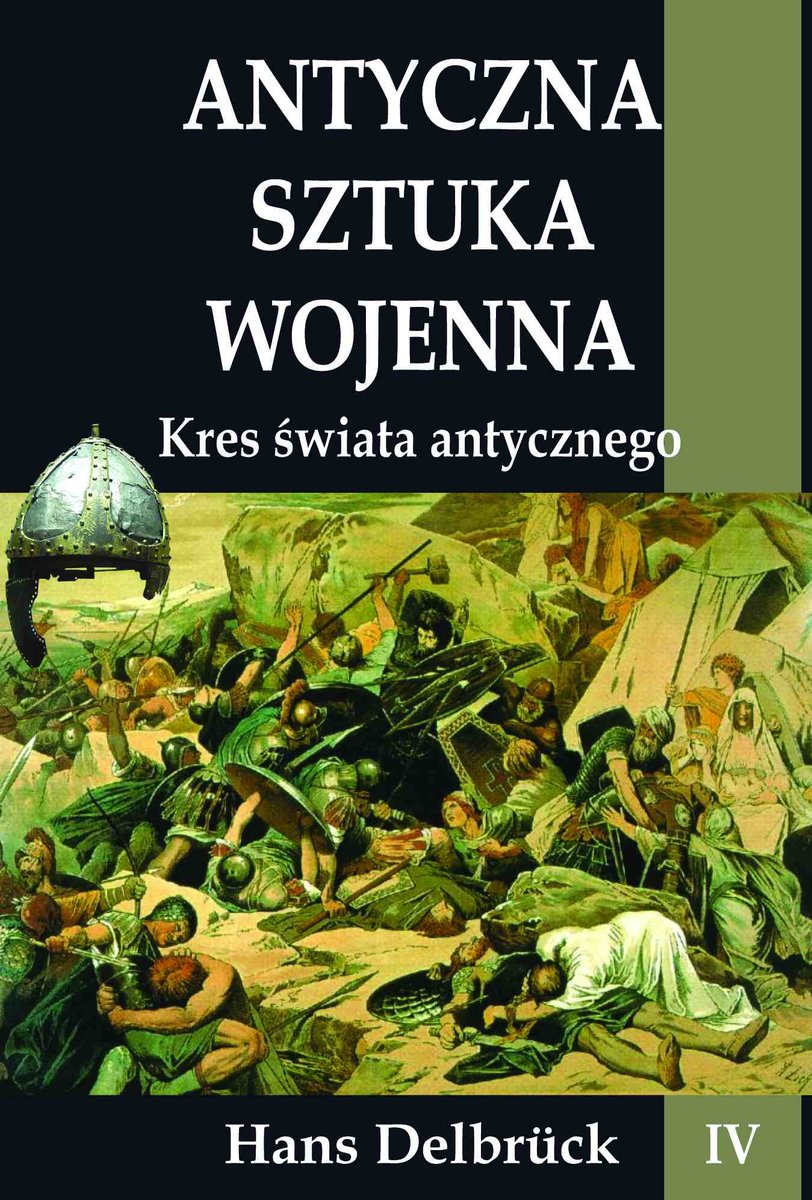 Kres świata antycznego. Antyczna sztuka wojenna. Tom 4 - ebook epub