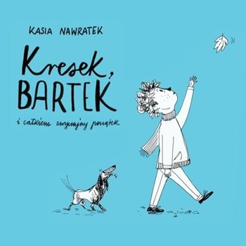 Kresek, Bartek i całkiem zwyczajny początek - Nawratek Katarzyna