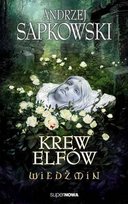 Krew elfów. Wiedźmin. Tom 3 Sapkowski Andrzej