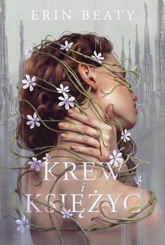 Krew i księżyc - ebook epub - Beaty Erin