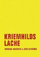 Kriemhilds Lache - Kalender Barbara, Schroder Jorg