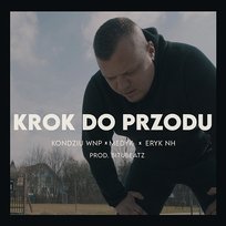 Krok do przodu Eryk NH, Medyk, Bitubeatz, Kondziu WNP