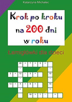 Krok po kroku na 200 dni w roku - Michalec Katarzyna