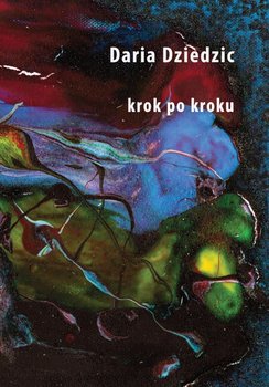 Krok po kroku - Dziedzic Daria